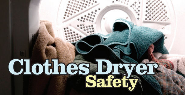 The Importance of Clothes Dryer Safety